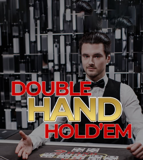 Double Hand HoldEm